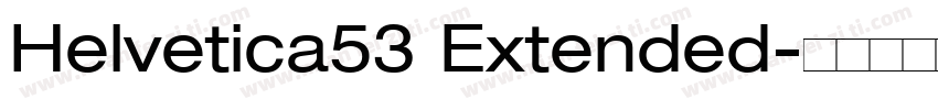 Helvetica53 Extended字体转换